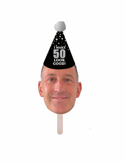 Personalized "Look Good" Party Hat Face Stick